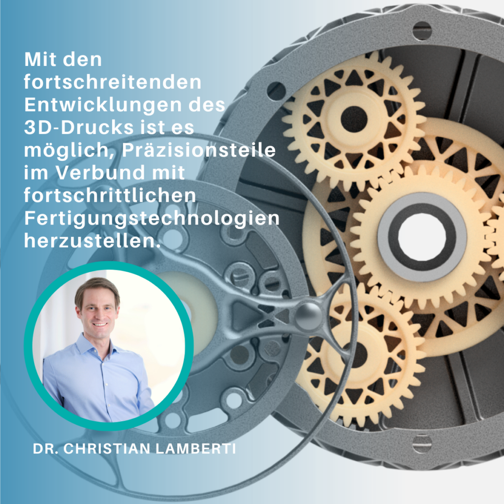 Dr. Christian Lamberti - Präszisionsteile aus dem 3D-Druck