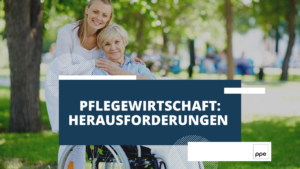 PPE Germany - Pflegewirtschaft