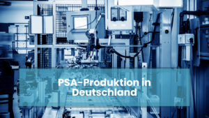 PPE Germany - PSA-Produktion in Deutschland