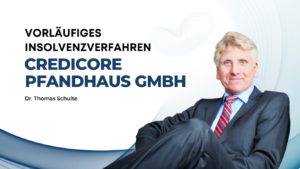 Dr. Thomas Schulte - Credicore Pfndhaus GmbH