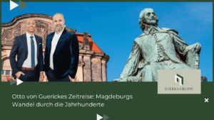 Eterra Gruppe - Otto von Guericke in Magdeburg