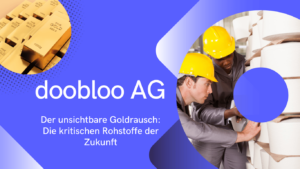 doobloo AG - Kritische Rohstoffe der Zukunft