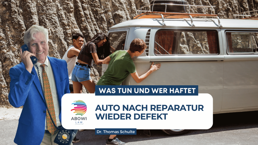 Defektes Auto nach Reparatur - ABOWI Law