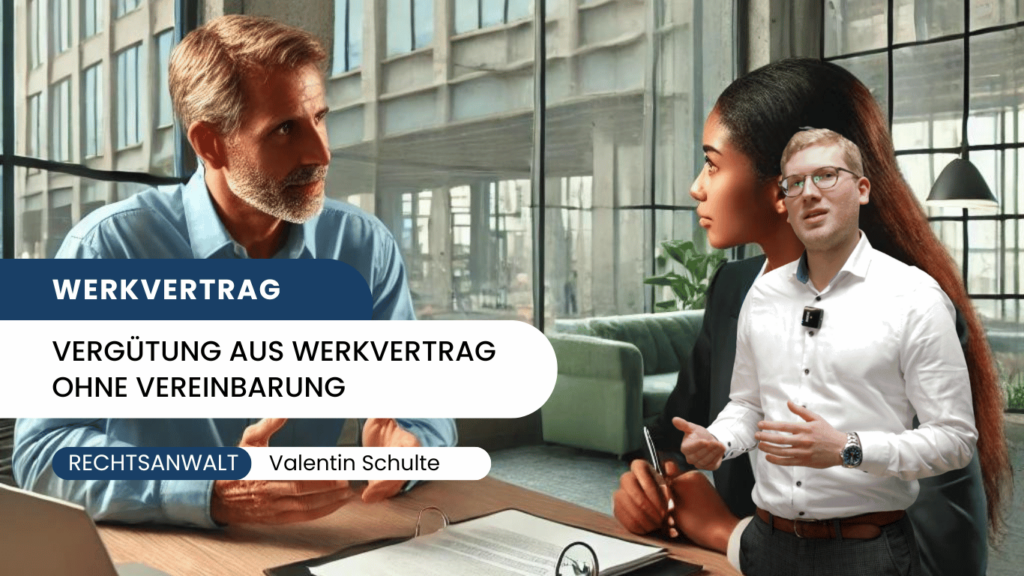 Vergütung Werksvertrag - Dr. Schulte aus Berlin