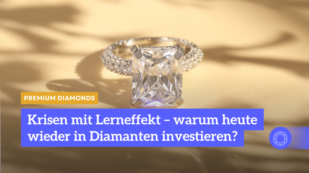 Krisen mit Lerneffekt - Premium Diamonds