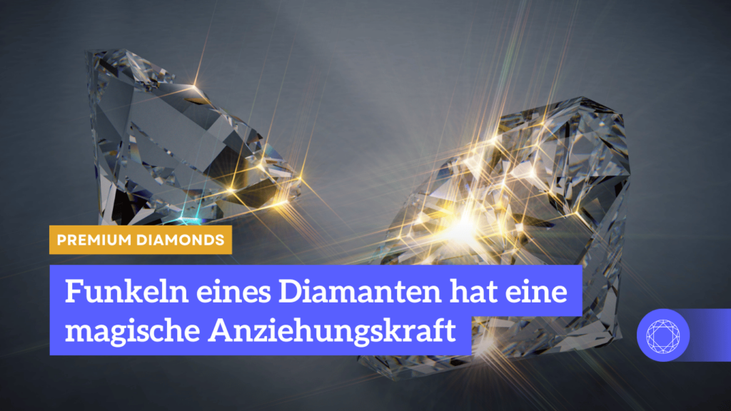 Funkeln eines Diamanten hat eine magische Anziehungskraft - Premium Diamonds