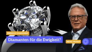 Diamanten für die Ewigkeit - Premium Diamonds mit Heinz Muser