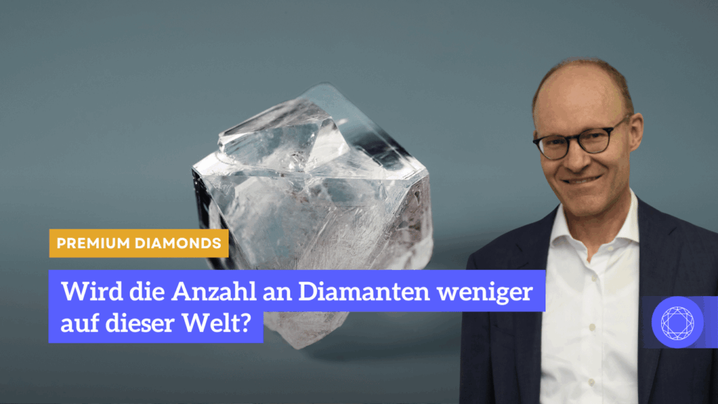Wird die Anzahl an Diamanten weniger auf dieser Welt? - Premium Diamonds