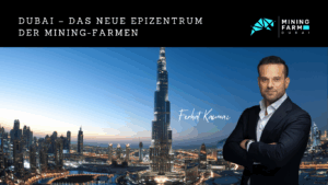 Mining Farm Dubai - Dubai – das neue Epizentrum der Mining-Farmen