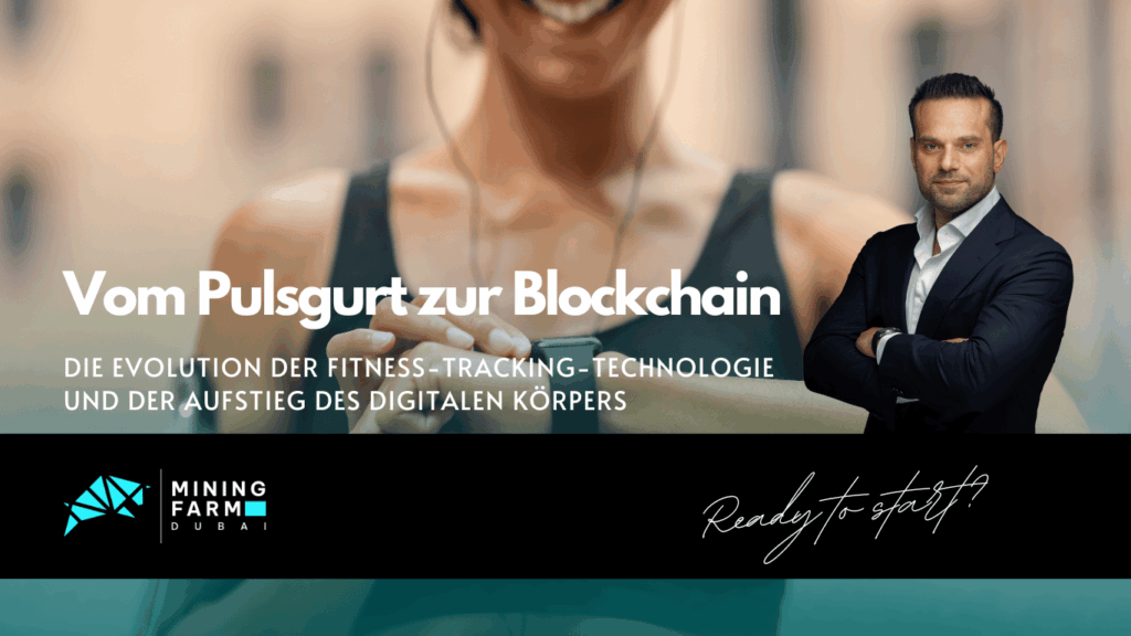 Mining Farm Dubai - Vom Pulsgurt zur Blockchain- Die Evolution der Fitness-Tracking-Technologie und der Aufstieg des digitalen Körpers