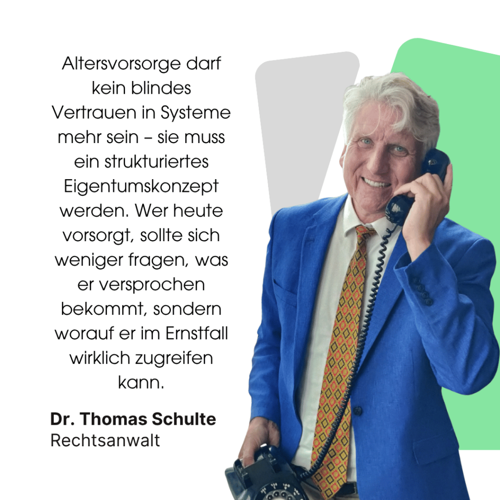 Blindes Vertrauen in Altersvorsorge - Dr Thomas Schulte