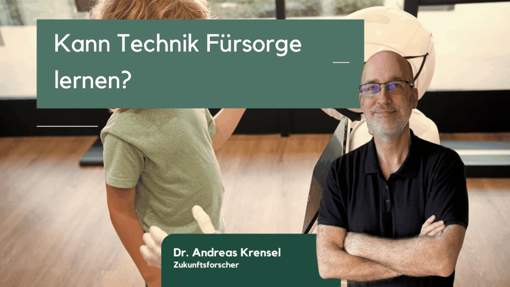 Kann Technik Fürsorge lernen - Eyroq