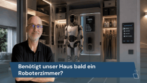 Benötigt unser Haus bald ein Roboterzimmer - Eyroq