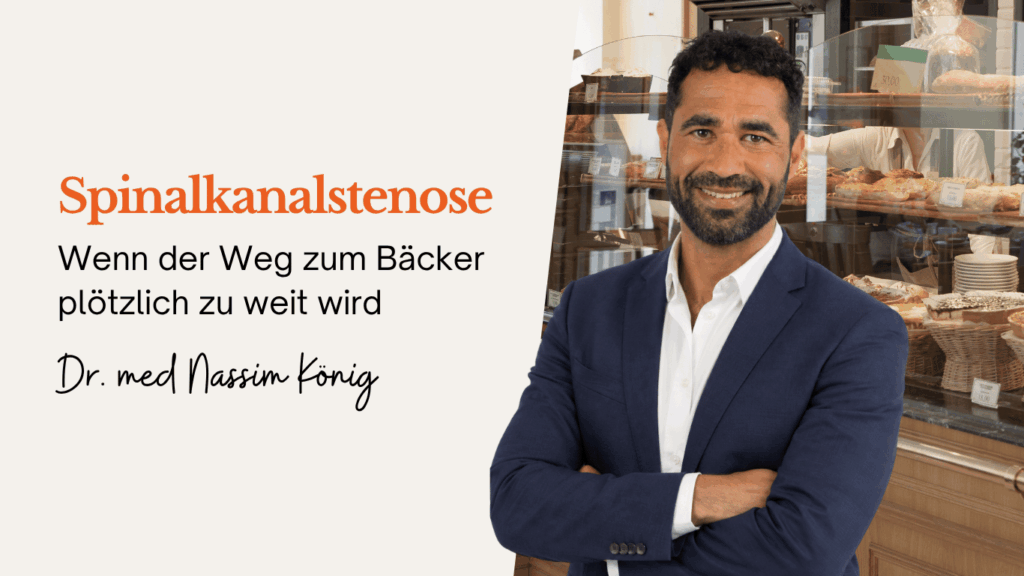 Spinalkanalstenose einfach erklärt - Dr Nassim König